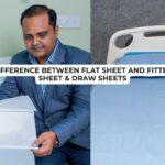 Difference Between Flat Sheet and Fitted Sheet & Draw Sheets